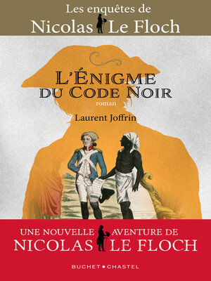 cover image of L'énigme du Code noir. Une enquête de Nicolas Le Floch